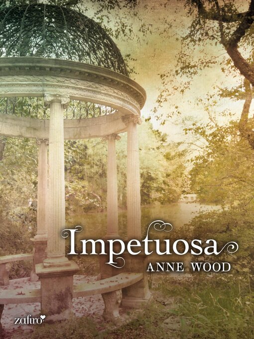 Title details for Impetuosa by Anne Wood - Available